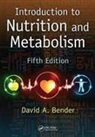 Bender, David A. Bender - Introduction to Nutrition and Metabolism