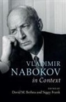 David Bethea, EDITED BY DAVID BETH, David Bethea, David (University of Wisconsin Bethea, David M. (University of Wisconsin Bethea, Bethea David M.... - Vladimir Nabokov in Context