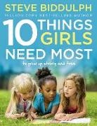 Steve Biddulph - 10 Things Girls Need Most