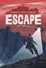 Paul Dowswell - True Stories of Escape
