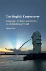 Michelle T. Clarke, Lionel Wee, Lionel (National University of Singapore) Wee, Wee Lionel - Singlish Controversy