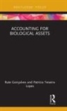 Rute (University of Porto Goncalves, Rute (University of Porto Portugal) Goncalves, Rute (University of Porto Portugal) Lop Goncalves, Rute Lopes Goncalves, Rute Gonçalves, Patrícia Lopes... - Accounting for Biological Assets