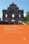 Katrine K. (University of Macau Wong, Katrine K. Wei Wong, C. X. George (University of Macau Wei, C.X. George Wei, Katrine K. Wong, Katrine K. (University of Macau Wong - Macao - Cultural Interaction and Literary Representations