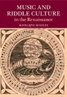 Katelijne Schiltz, Katelijne (Universitat Regensburg Schiltz, Schiltz Katelijne - Music and Riddle Culture in the Renaissance