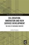 Jedrzej Czarnota, Jedrzej (Trilateral Research Ltd Czarnota, Jedrzej (Trilateral Research Ltd UK) Czarnota - Co-Creation, Innovation and New Service Development