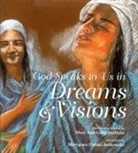 Mary Ann Getty-Sullivan, Marygrace Dulski Antkowski - God Speaks to Us in Dreams & Visions