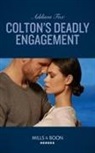 Addison Fox - Colton''s Deadly Engagement