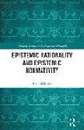 Patrick Bondy, Patrick (Brandon University Bondy - Epistemic Rationality and Epistemic Normativity