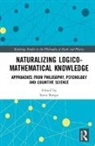 Sorin Bangu, Sorin (University of Bergen Bangu, Sorin Bangu, Sorin (University of Bergen Bangu, Bangu Sorin - Naturalizing Logico-Mathematical Knowledge
