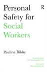 Bibby, Ms. Pauline Bibby, Pauline Bibby, Diana Lamplugh, Pauline Bibby - Personal Safety for Social Workers