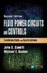 John S. Cundiff, John S. (Virginia Tech University Cundiff, Cundiff John S., Michael F. Kocher, Michael F. (University of Nebraska Kocher, Kocher Michael F. - Fluid Power Circuits and Controls