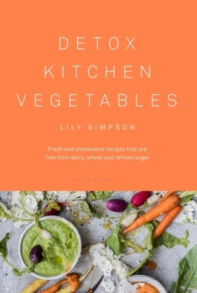 Lily Simpson, Simpson Lily - Detox Kitchen Vegetables