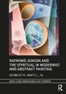 Herbert Hartel, Herbert (John Jay College Hartel, Herbert R. Hartel, Jr. Hartel, HARTEL JR., Herbert R. Hartel Jr. - Raymond Jonson and the Spiritual in Modernist and Abstract Painting