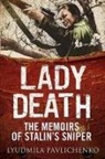 Lyudmila Pavlichenko, Leiiudmyla Mykhailivna Pavlychenko, Martin Pegler - Lady Death