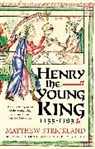 Matthew Strickland, Strickland Matthew - Henry the Young King, 1155-1183