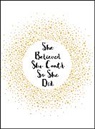 Summersdale Publishers - She Believed She Could So She Did