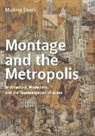 Martino Stierli - Montage and the Metropolis