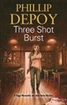 Phillip DePoy - Three Shot Burst