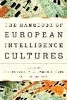 Bob de Graaff, Bob (EDT)/ Nyce De Graaff, Bob Nyce De Graaff, James M. Nyce, Bob de Graaff, James M Nyce... - Handbook of European Intelligence Cultures