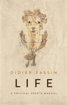 D Fassin, Didier Fassin - Life