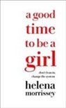 Helena Morrissey - A Good Time To Be a Girl