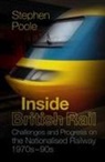 Stephen Poole - Inside British Rail