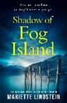 Mariette Lindstein - Shadow of Fog Island