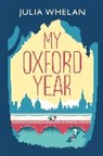 Julia Whelan, Whelan Julia - My Oxford Year