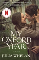 Julia Whelan, Whelan Julia - My Oxford Year