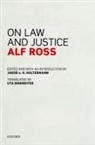 Alf Ross, Alf ((1899-1979) Was a Danish Legal and Mora Ross, Ross Alf, Jakob Holtermann, Jakob v. H. Holtermann - On Law and Justice