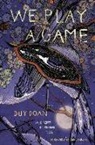 Duy Doan - We Play a Game