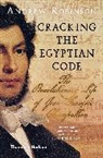 Andrew Robinson, Andrew Robinson - Cracking the Egyptian Code The Revolutionary Life of Jean François Champollion (Pocket)