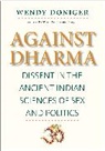 Wendy Doniger, Doniger Wendy - Against Dharma