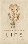 D Fassin, Didier Fassin, Fassin Didier - Life - A Critical User''s Manual