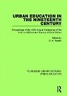 D. A. Reeder, D.A. Reeder, D. A. Reeder, D.A. Reeder - Urban Education in the 19th Century
