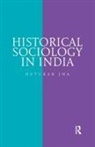 Hetukar Jha, Hetukar (Hetukar Jha Jha, Jha Hetukar - Historical Sociology in India