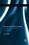 Linda (Keele University Ahall, Linda (University of Warwick Ahall, Linda Åhäll - Sexing War/policing Gender