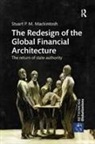 Stuart P. M. Mackintosh, Stuart P. M. (Group of Thirty Mackintosh - Redesign of the Global Financial Architecture