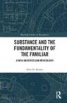Inman, Ross D. Inman, Ross D. (Southeastern Baptist Theological S Inman, Ross D. (Southeastern Baptist Theological Seminary Inman, Ross D. (Southwestern Baptist Theological S Inman, Ross D. (Southwestern Baptist Theological Seminary Inman - Substance and the Fundamentality of the Familiar