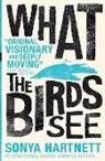 Sonya Hartnett, Hartnett Sonya - What the Birds See