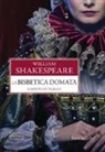 William Shakespeare - La bisbetica domata