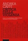 Andrea Caffi, A. Castelli - Critica della violenza