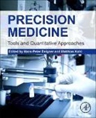 Hans-Peter Deigner, Hans-peter (EDT)/ Kohl Deigner, Hans-Peter Deigner, Hans-Peter (Professor of Pharmacology Deigner, Matthias Kohl, Matthias (Professor of Mathematics in Biology and Medicine Kohl - Precision Medicine