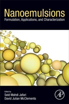 Seid Mahdi Jafari, Seid Mahdi (EDT)/ McClements Jafari, Seid Mahdi Jafari, Seid Mahdi (Associate Professor Jafari, Seid Mahdi (Department of Food Materials and Process Design Engineering Jafari, Seid Mahdi (Faculty of Food Science and Technology Jafari... - Nanoemulsions