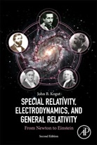 John B. Kogut, John B. (Department of Physics Kogut, Kogut John B. - Special Relativity, Electrodynamics, and General Relativity