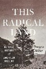 Daegan Miller - This Radical Land