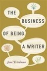 Jane Friedman - Business of Being a Writer