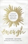 Sharon Jaynes, Morris - Enough