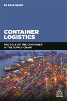 Rolf Neise, Rolf Neise - Container Logistics