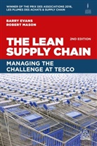 Barry Evans, Evans Barry, Robert Mason - The Lean Supply Chain -2nd Edition-